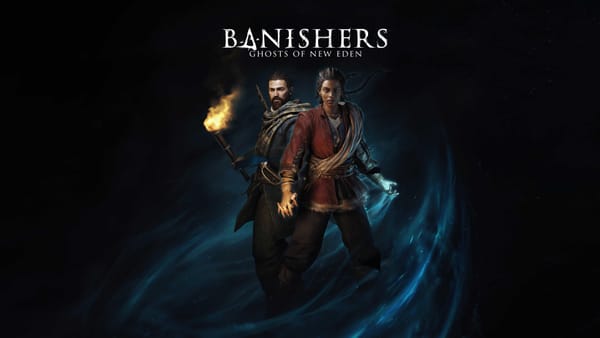 ⚔️ Banishers: Ghosts of New Eden